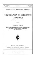 Reports of the Immigration Commission: The children of immigrants in schools (in five volumes)