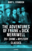 THE ADVENTURES OF FRANK   DICK MERRIWELL  20  Crime   Mystery Classics  Illustrated