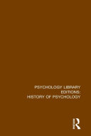 Psychology Library Editions: History of Psychology