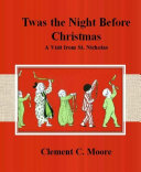 Twas the Night Before Christmas: A Visit from St. Nicholas Pdf/ePub eBook