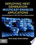 Deploying Next Generation Multicast enabled Applications Book
