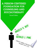 A PERSON CENTERED FOUNDATION FOR COUNSELING AND PSYCHOTHERAPY Book
