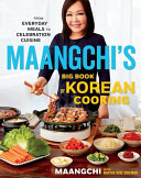 Maangchi s Big Book of Korean Cooking Signed Edition Book