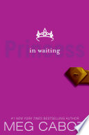 The Princess Diaries, Volume IV: Princess in Waiting image