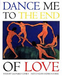 Dance Me to the End of Love Book