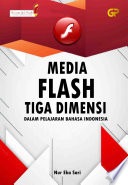 MEDIA FLASH TIGA DIMENSI DALAM PELAJARAN BAHASA INDONESIA