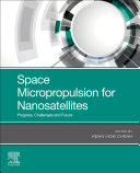 Book Space Micropropulsion for Nanosatellites Cover