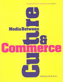 Media Between Culture and Commerce [Pdf/ePub] eBook