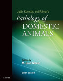 Jubb, Kennedy & Palmer's Pathology of Domestic Animals - E-Book: 3-Volume Set