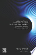 Vibration Fatigue by Spectral Methods Book
