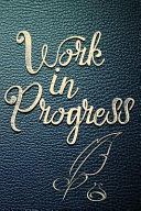 Work in Progress Book