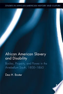 African American Slavery and Disability Book