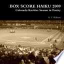 Box Score Haiku 2009 Colorado Rockies Season In Poetry