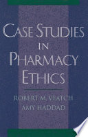 Case Studies in Pharmacy Ethics