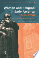Women And Religion In Early America 1600 1850