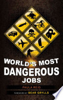 World s Most Dangerous Jobs