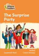 Collins Peapod Readers   Level 4   the Surprise Party