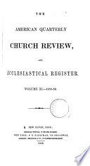 The Church review  and ecclesiastical register  afterw   The American quarterly Church review  an ecclesiastical register  afterw   The American Church review  afterw   The Church review