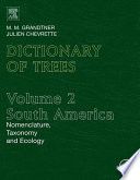Dictionary of Trees  Volume 2  South America Book