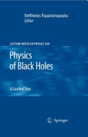 Physics of Black Holes [Pdf/ePub] eBook
