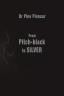 From Pitch black to Silver