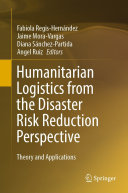 Humanitarian Logistics from the Disaster Risk Reduction Perspective