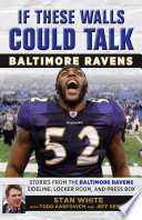 If These Walls Could Talk  Baltimore Ravens Book