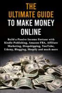The Ultimate Guide to Make Money Online