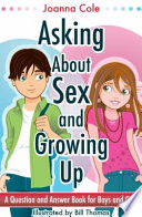 Asking About Sex & Growing Up (revised edition)