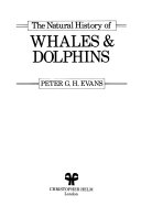 The Natural History of Whales   Dolphins