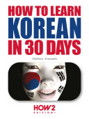 Read Pdf HOW TO LEARN KOREAN IN 30 DAYS