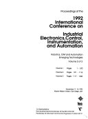 Proceedings of the 1992 International Conference on Industrial Electronics  Control  Instrumentation  and Automation  Robotics  CIM and automation  emerging technologies Book
