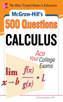 McGraw-Hill's 500 College Calculus Questions to Know by Test Day