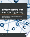 Simplify Testing with React Testing Library Book