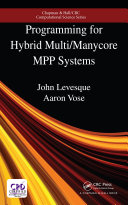 Programming for Hybrid Multi/Manycore MPP Systems