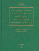 International Encyclopedia Of Public Policy And Administration