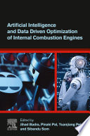Artificial Intelligence and Data Driven Optimization of Internal Combustion Engines Book