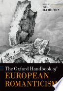 The Oxford Handbook of European Romanticism Book