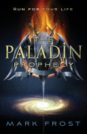 The Paladin Prophecy by Mark Frost PDF