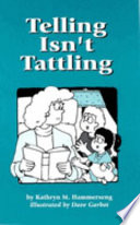 Telling Isn t Tattling