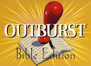 Outburst Bible Edition