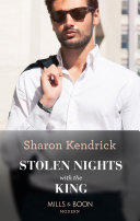 Stolen Nights With The King (Mills & Boon Modern) (Passionately Ever After..., Book 2)