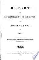 Report of the Superintendent of Education of the Province of Quebec for the Year ...