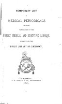 Temporary List of Medical Periodicals Belonging Principally to the Mussey Medical and Scientific Library