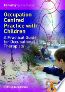 Occupation Centred Practice with Children Book