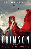 Crimson - A Story of Wolves [Pdf/ePub] eBook