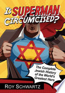 Is Superman Circumcised 