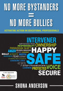 No More Bystanders = No More Bullies
