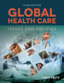 Global Health Care  Issues and Policies