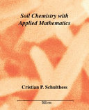Soil Chemistry with Applied Mathematics